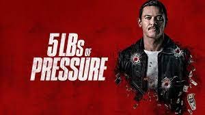 5lbs of Pressure (2024) 5lbs-of-Pressure-(2024)