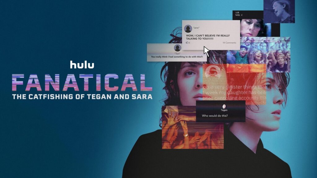 Fanatical: The Catfishing of Tegan and Sara (2024) Fanatical:-The-Catfishing-of-Tegan-and-Sara-(2024)