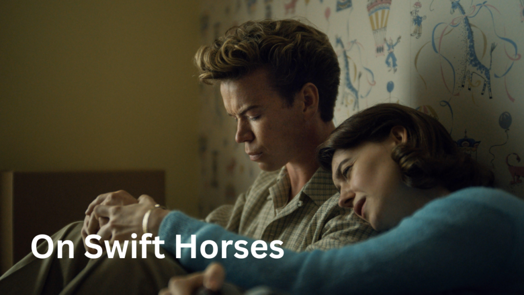 On Swift Horses (2024) On-Swift-Horses-(2024)